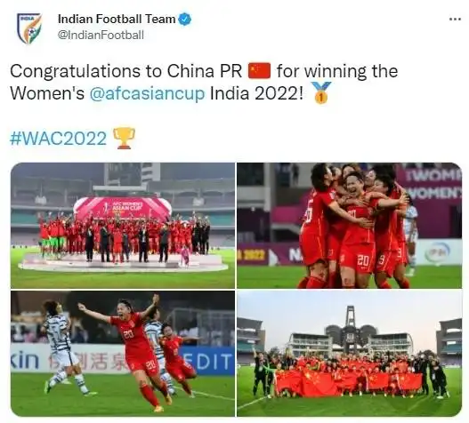 东道主印度足协道贺祝贺中国赢得2022女足亚洲杯冠军